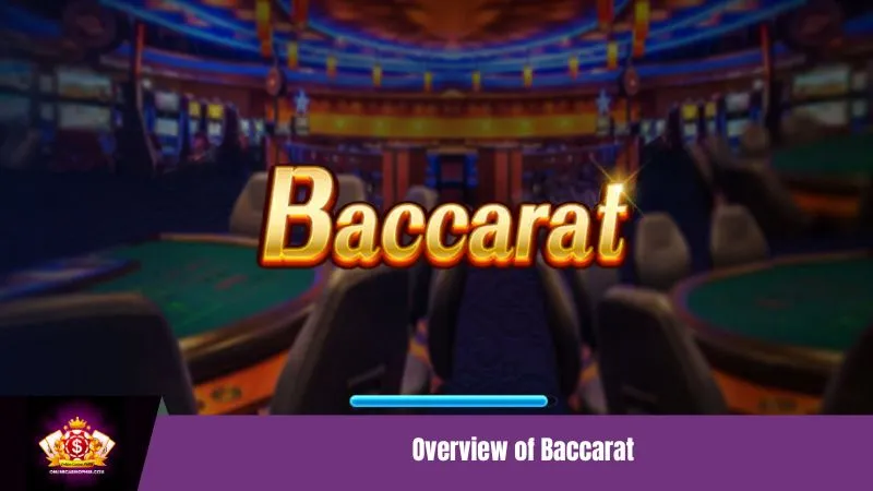Overview of Baccarat