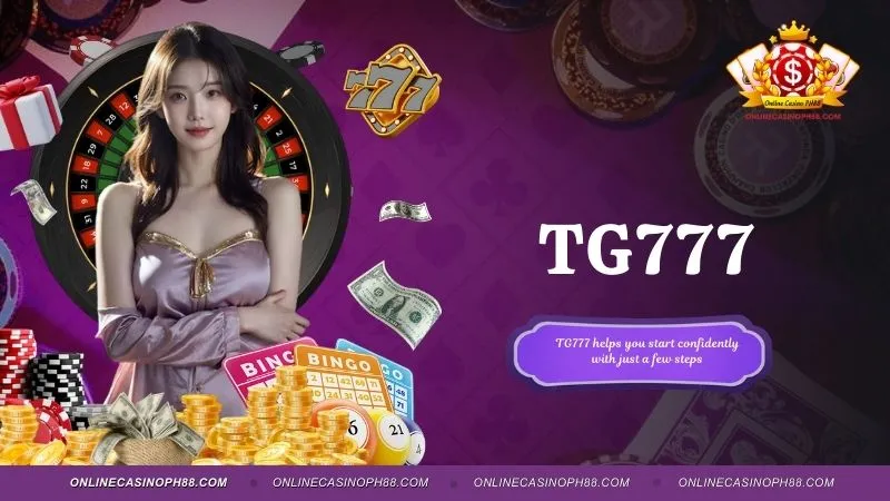 TG777 Philippines - Complete Guide For New Players 2025