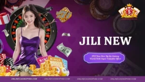 JILI New stirs up the gaming world with valuable offers