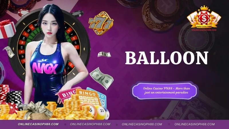 Balloon - Discover How to Quickly Increase Multipliers