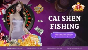 How to Win Big in Cai Shen Fishing – Top Tips and Tricks