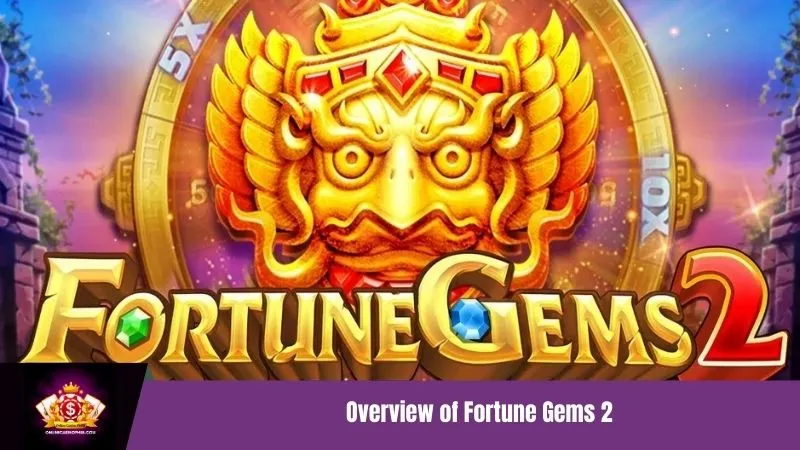 Overview of Fortune Gems 2