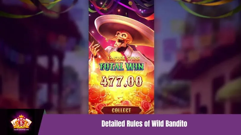 Detailed Rules of Wild Bandito